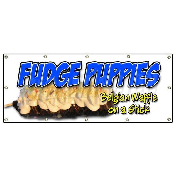 Signmission FUDGE PUPPIES BANNER SIGN puppy belgian waffle sign candy sweets B-120 Fudge Puppies - main